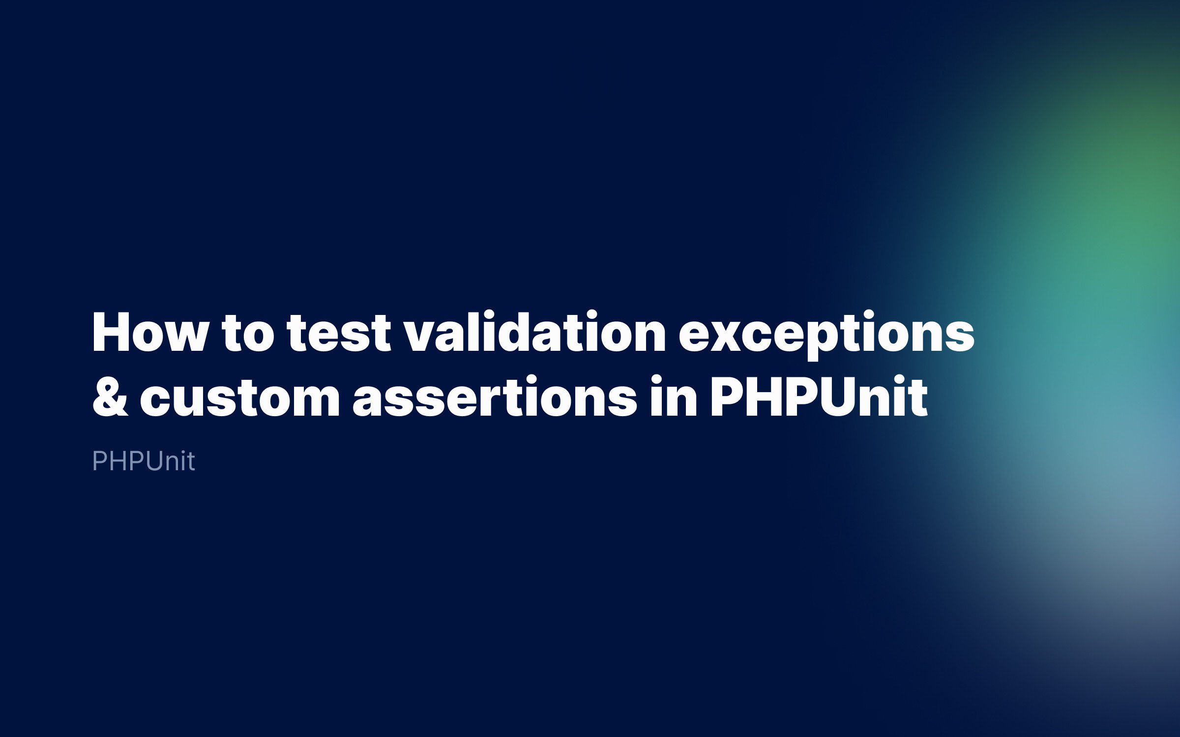 How to test custom PHPUnit assertions & helpers