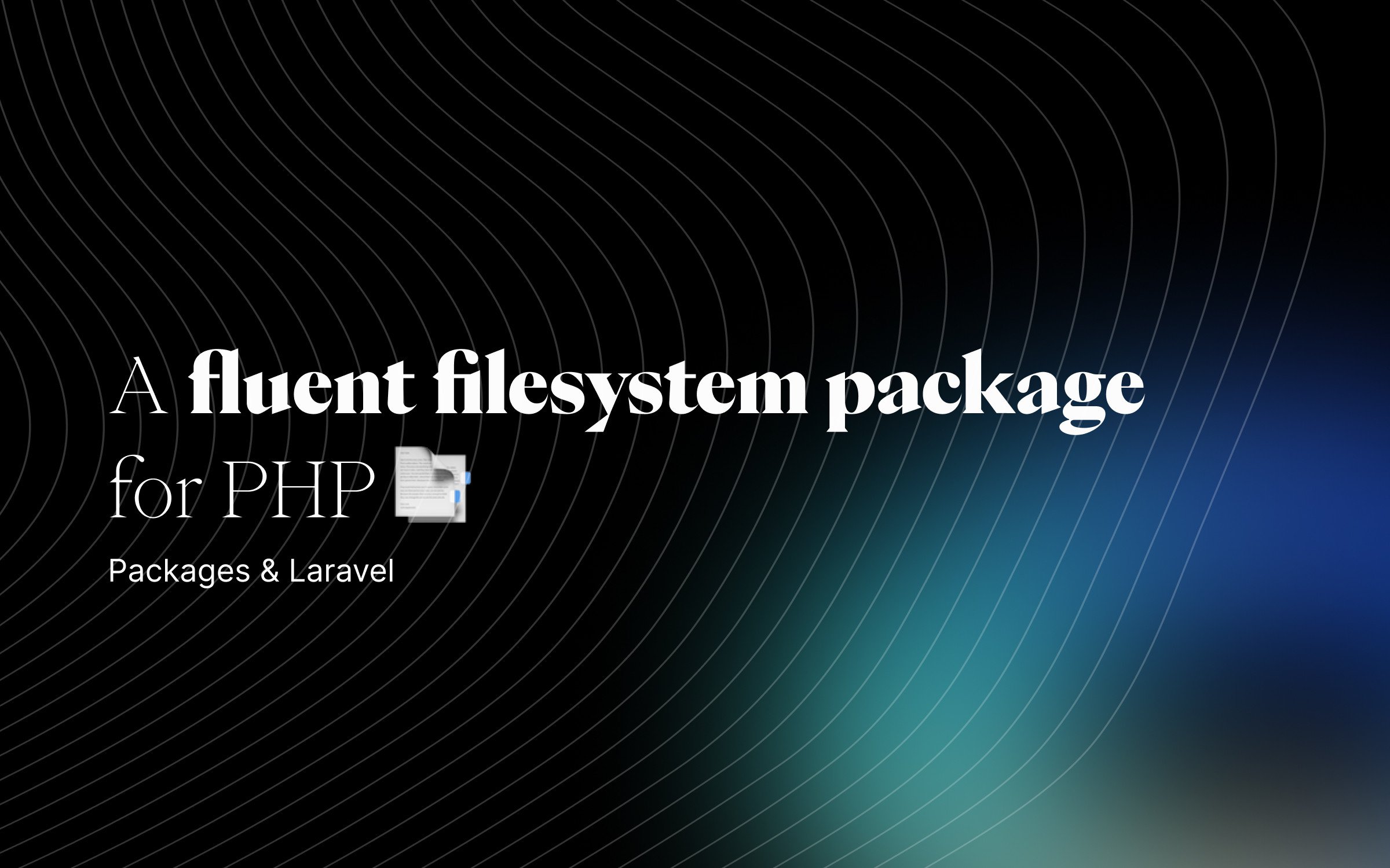 A fluent filesystem package for PHP (New package⚡️)